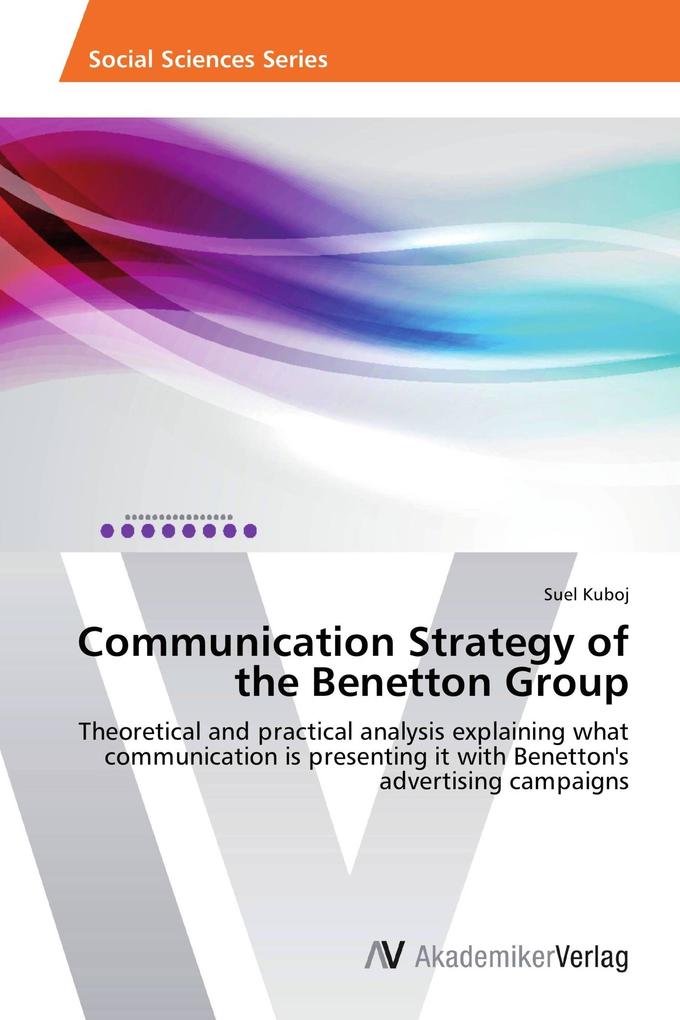 Communication Strategy of the Benetton Group