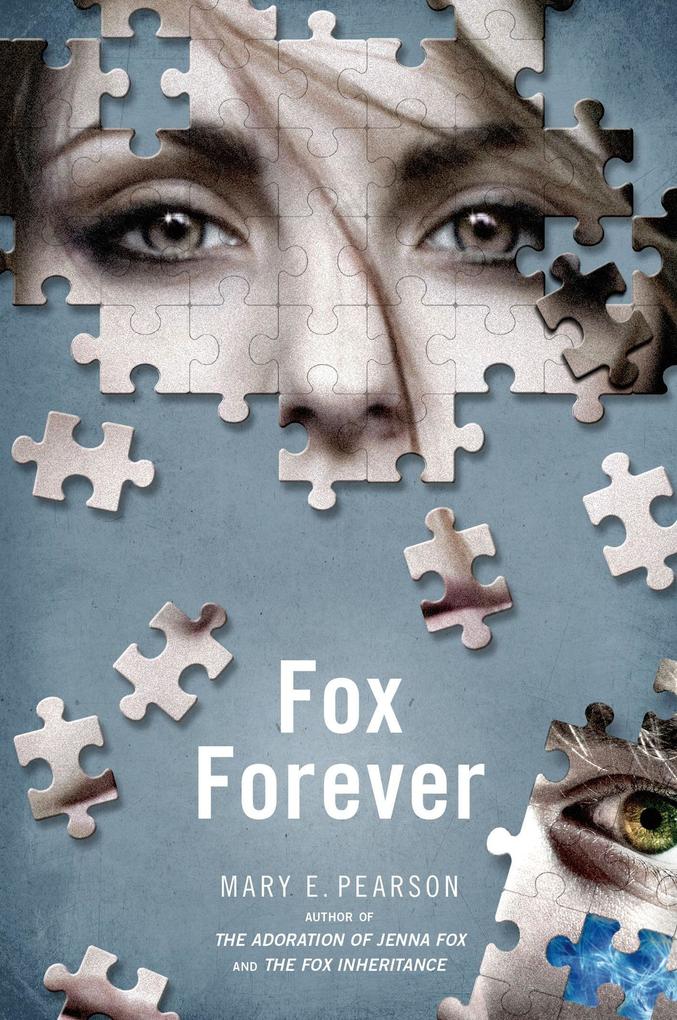 Fox Forever: The Jenna Fox Chronicles - Mary E. Pearson