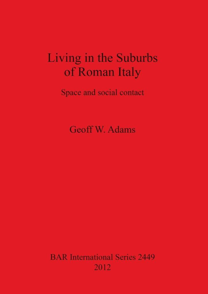 Living in the Suburbs of Roman Italy
