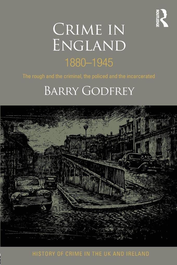 Crime in England 1880-1945
