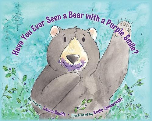 Have You Ever Seen a Bear with a Purple Smile?