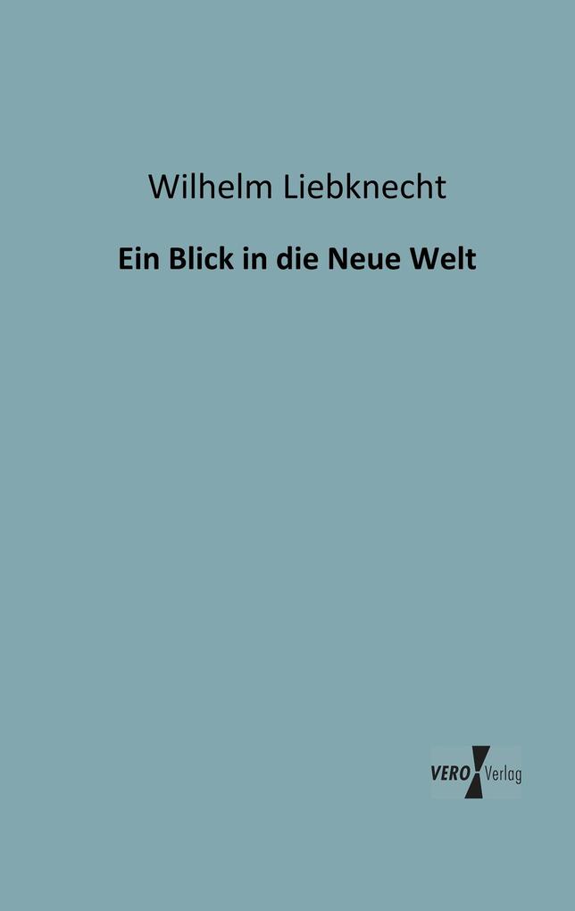 Ein Blick in die Neue Welt