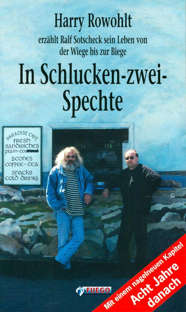 In Schlucken-zwei-Spechte - Ralf Sotscheck/ Harry Rowohlt