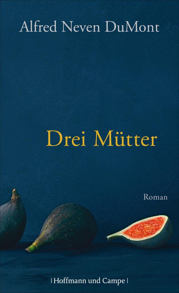 Drei Mütter - Alfred Neven DuMont