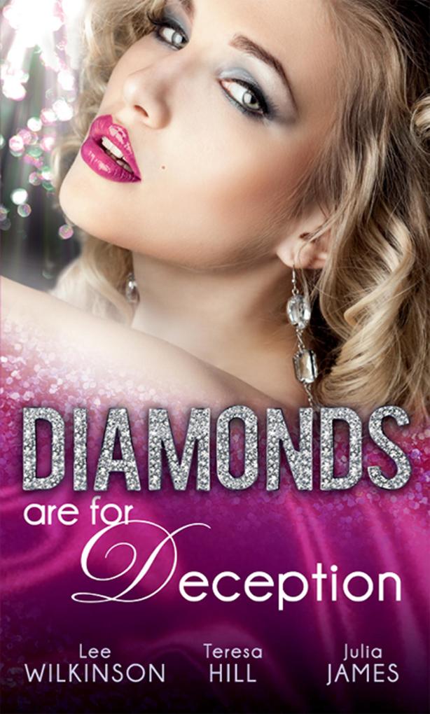 Diamonds are for Deception: The Carlotta Diamond / The Texan‘s Diamond Bride / From Dirt to Diamonds