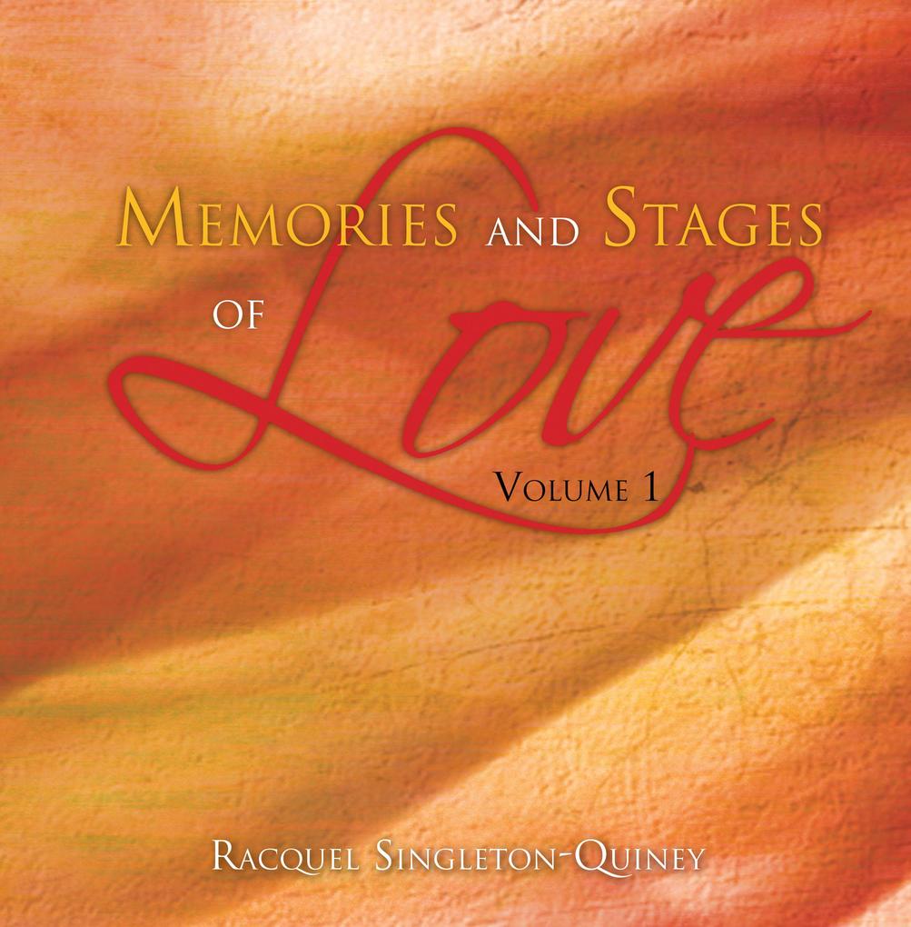 Memories and Stages of Love