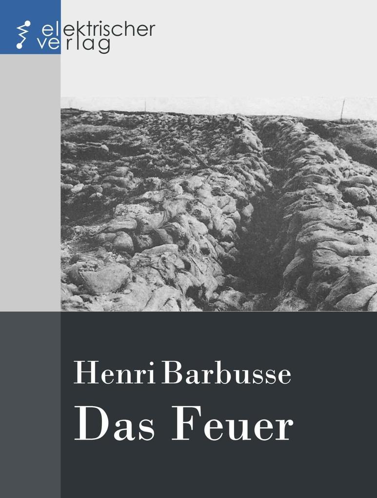 Das Feuer - Henri Barbusse