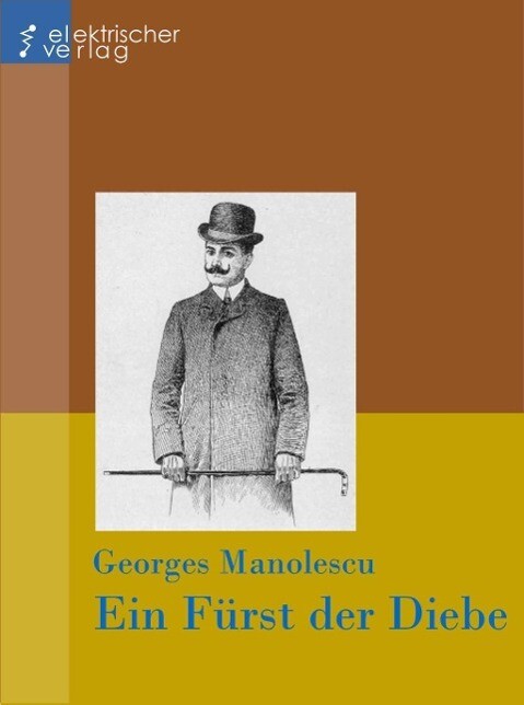 Ein Fürst der Diebe - Georges Manolescu