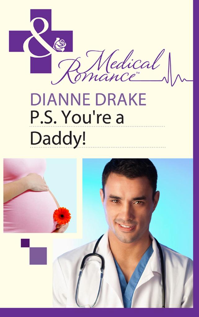 P.S. You‘re a Daddy!