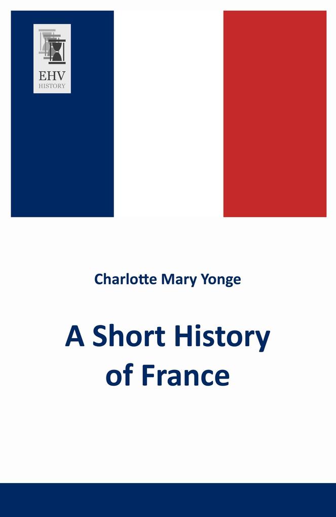 A Short History of France
