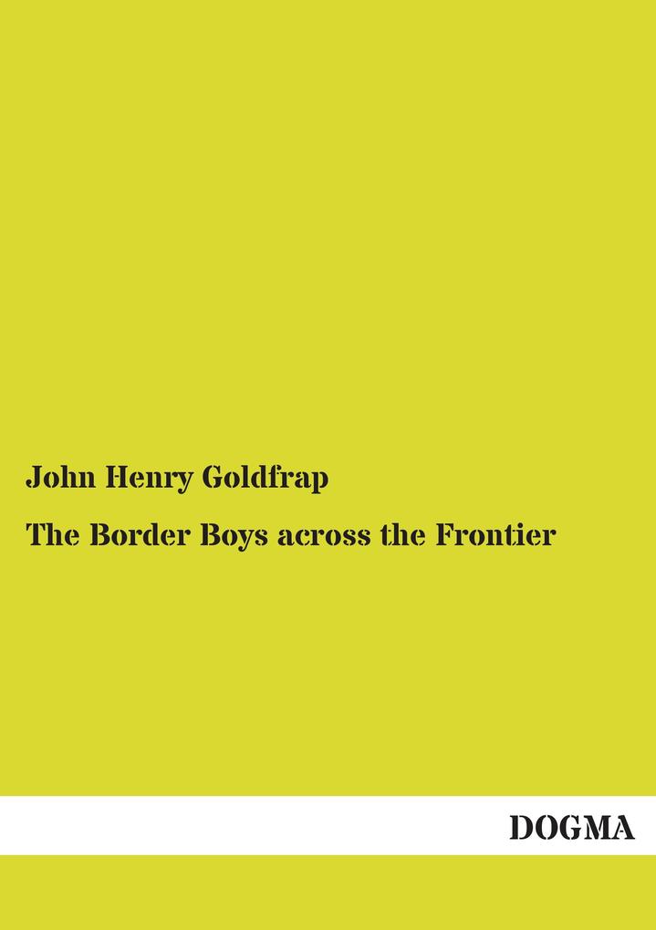 Image of The Border Boys across the Frontier