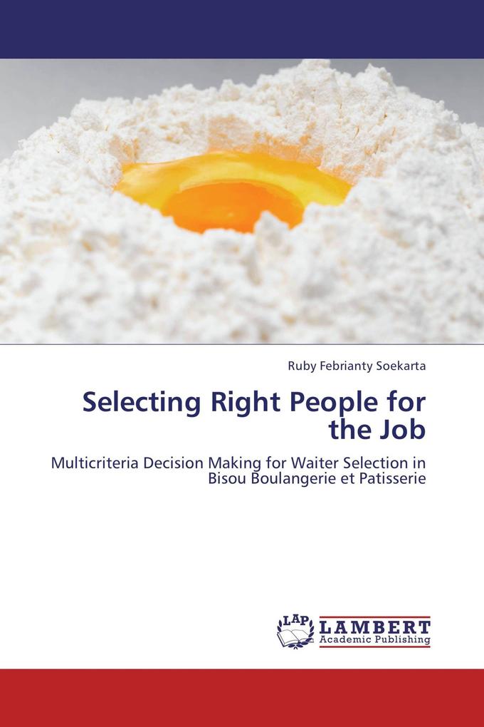 Selecting Right People for the Job