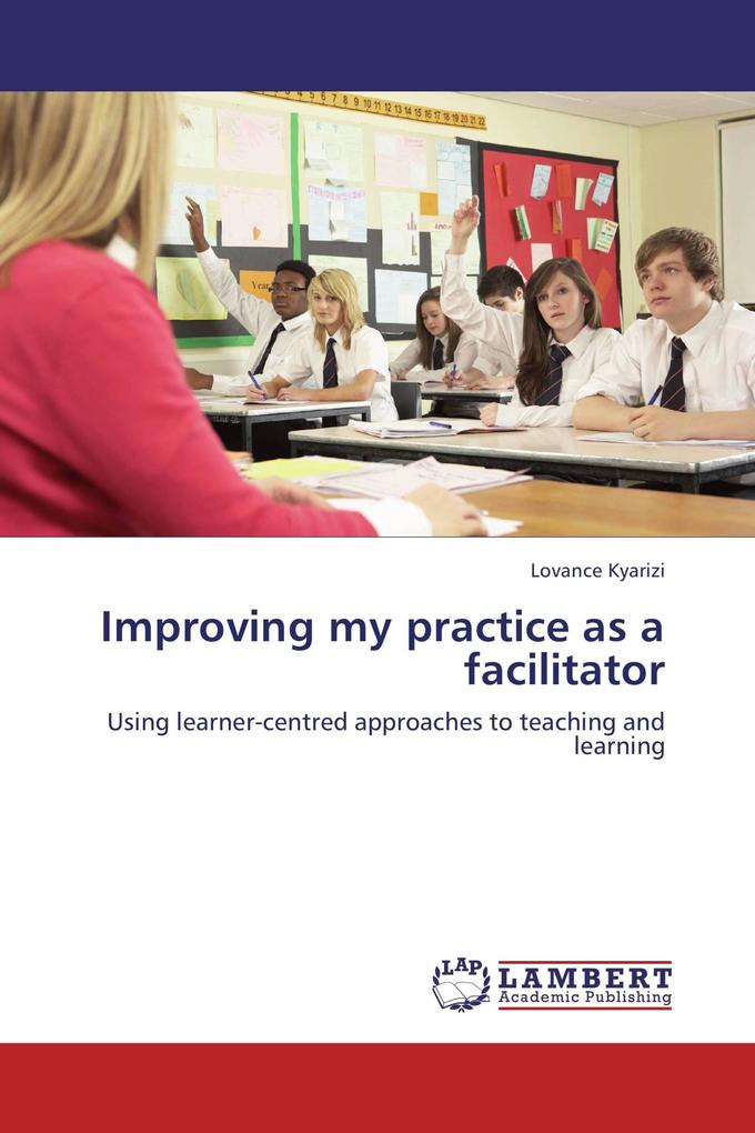 Improving my practice as a facilitator