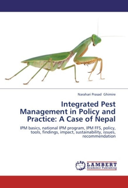 Integrated Pest Management in Policy and Practice: A Case of Nepal