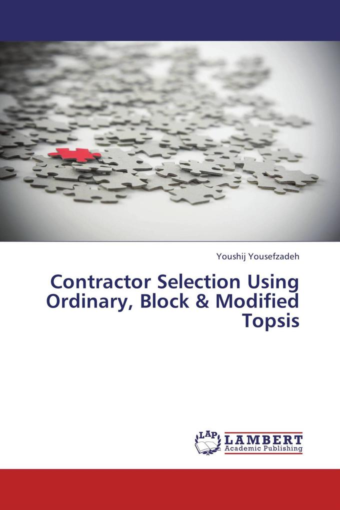 Contractor Selection Using Ordinary Block & Modified Topsis