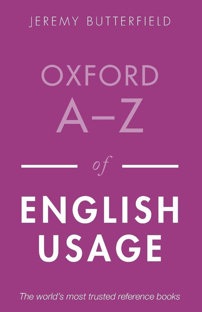 Oxford A-Z of English Usage (Revised)