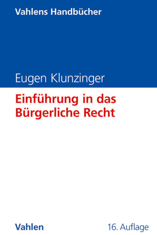 Einführung in das Bürgerliche Recht als eBook Download von Eugen Klunzinger - Eugen Klunzinger