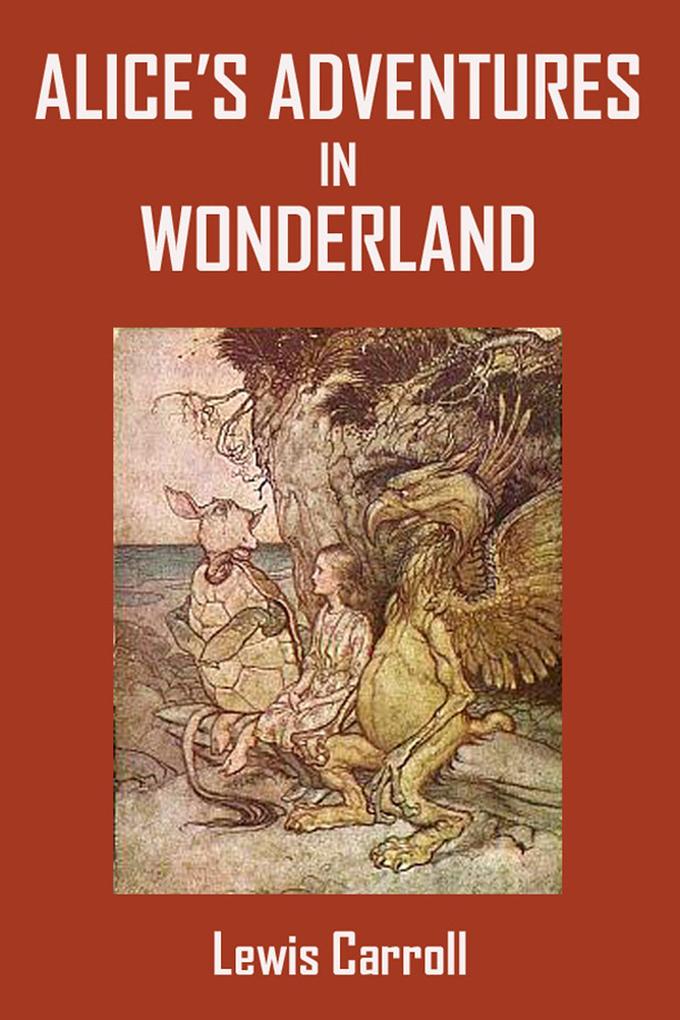 Alice‘s Adventures In Wonderland