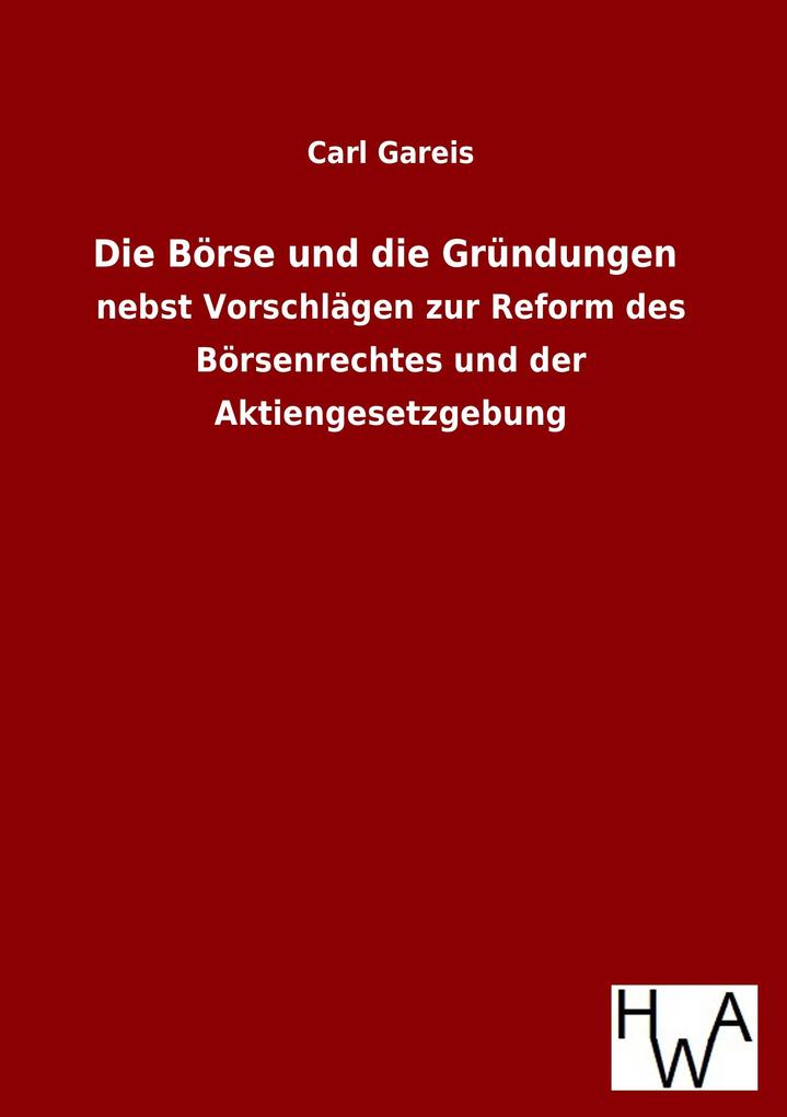 Die Börse und die Gründungen