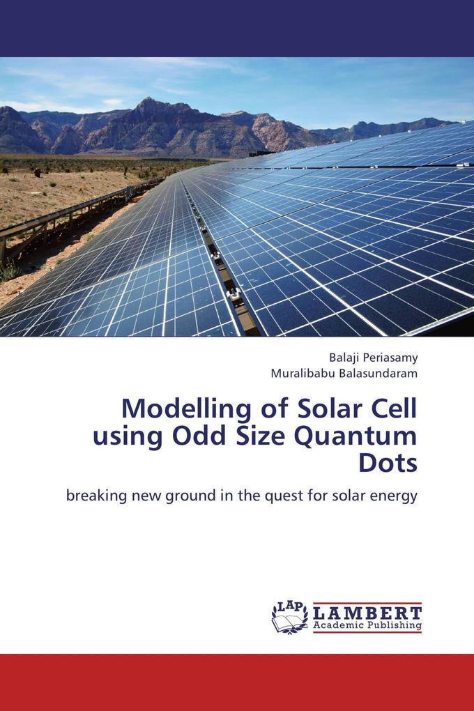 Modelling of Solar Cell using Odd Size Quantum Dots