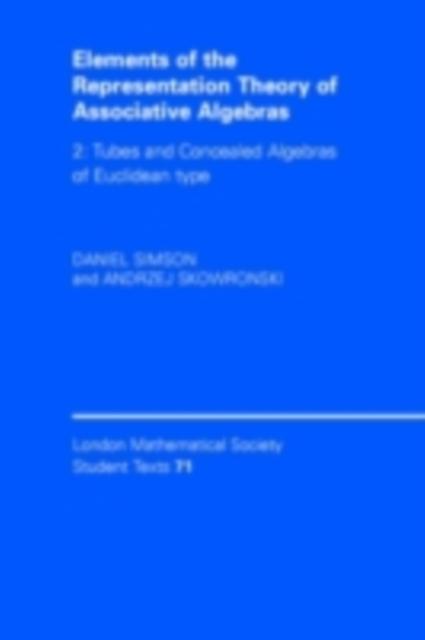 Elements of the Representation Theory of Associative Algebras: Volume 2 Tubes and Concealed Algebras of Euclidean type