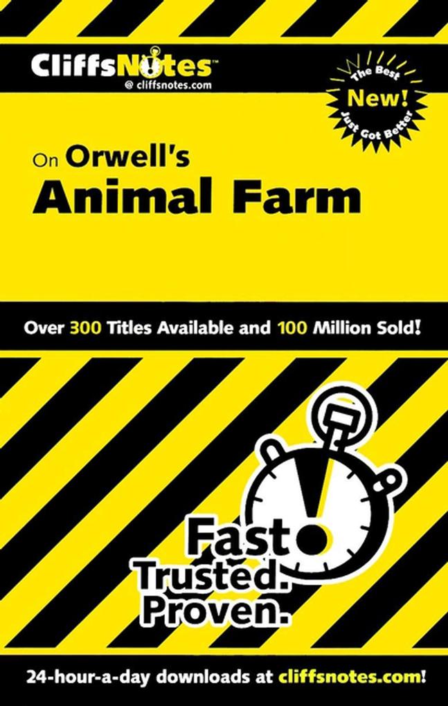 CliffsNotes on Orwell‘s Animal Farm