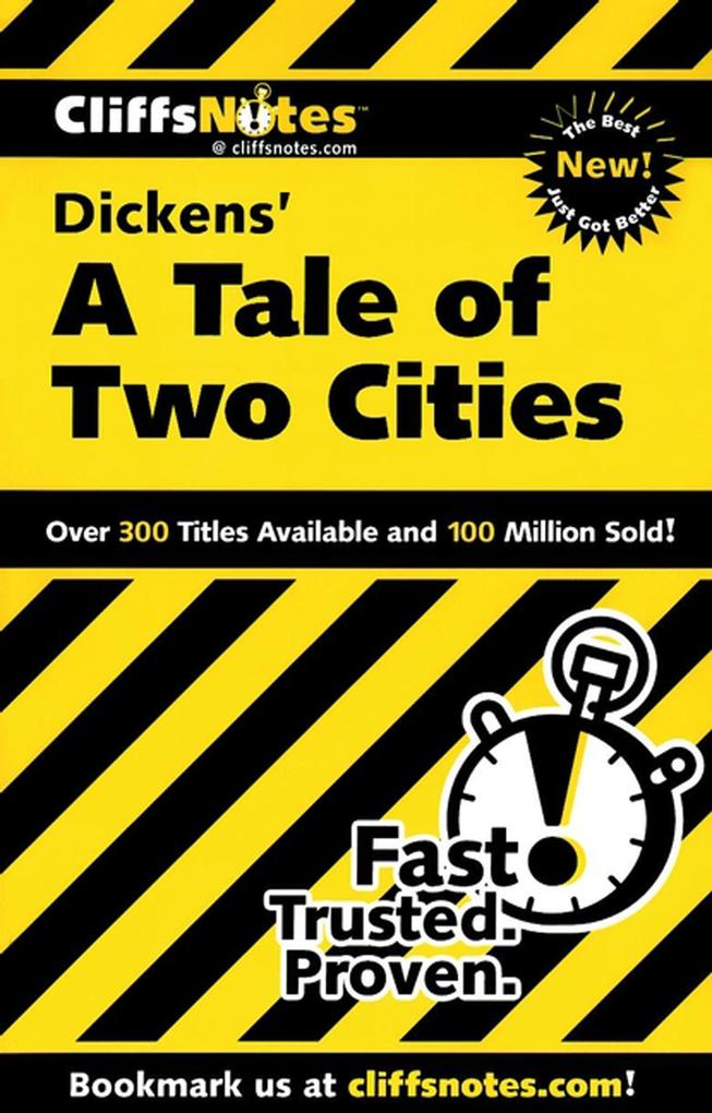 CliffsNotes on Dickens‘ A Tale of Two Cities