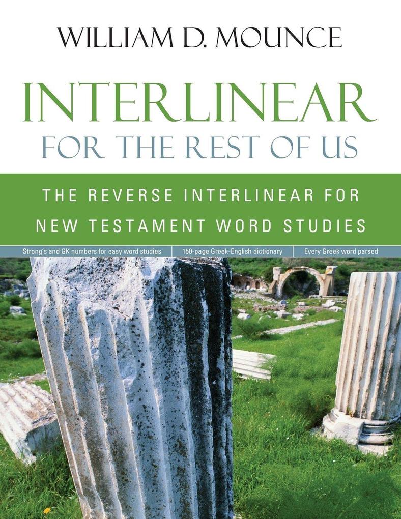The Interlinear for the Rest of Us