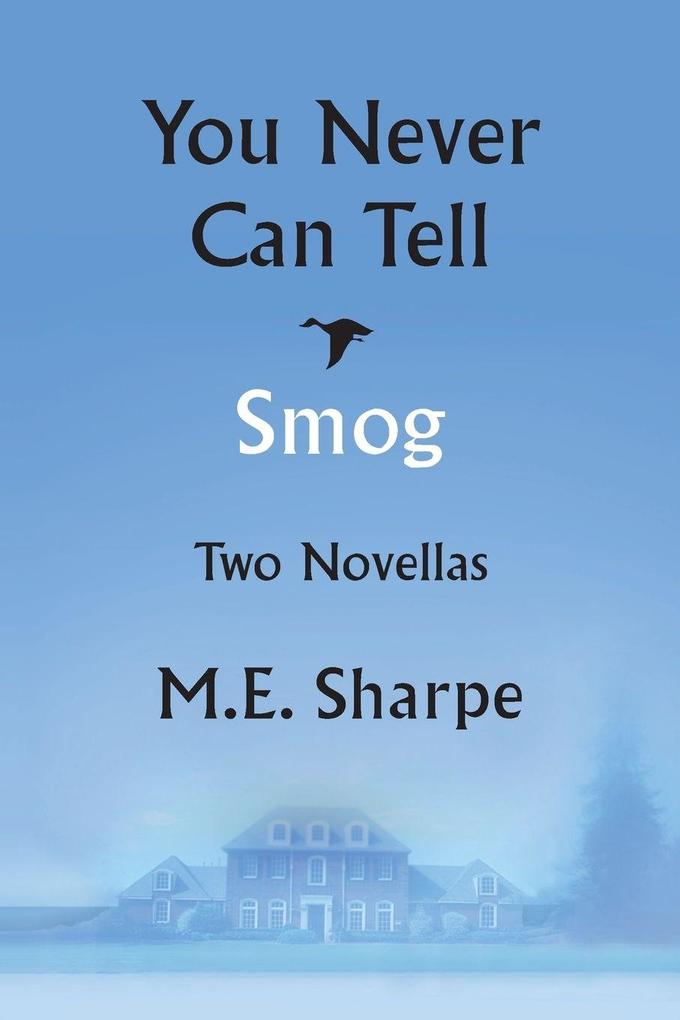 You Never Can Tell and Smog
