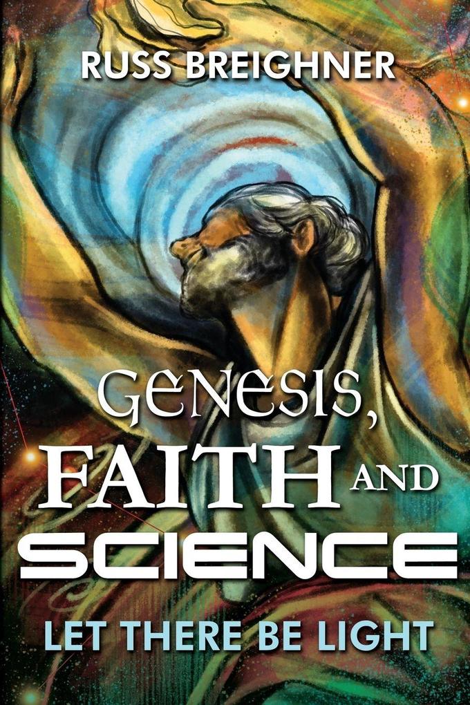 Genesis Faith and Science