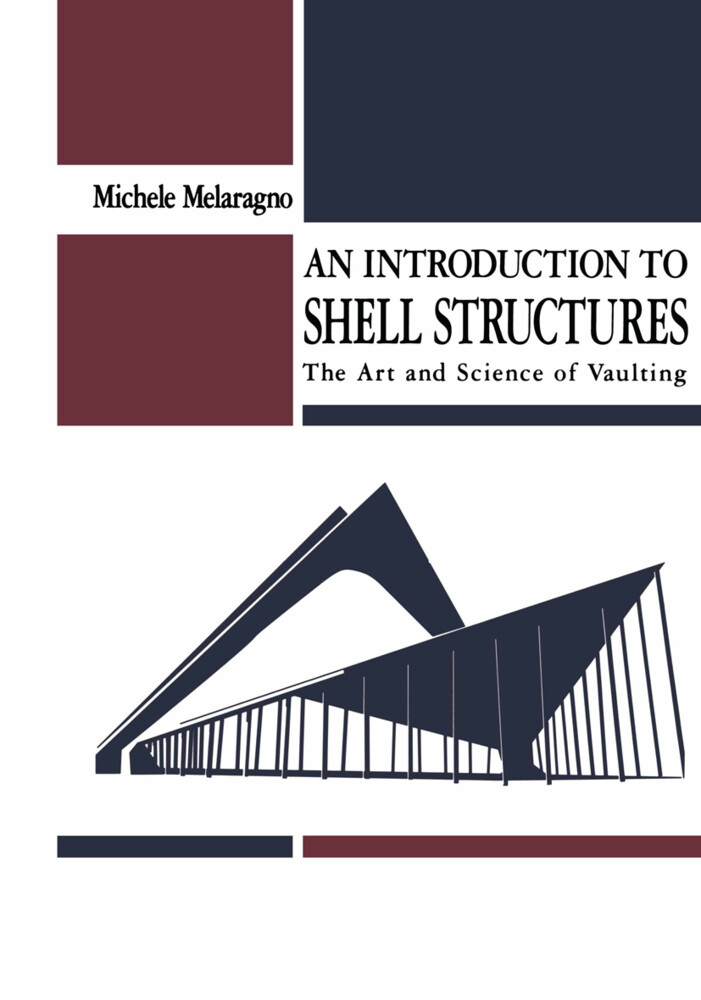An Introduction to Shell Structures - Michele Melaragno