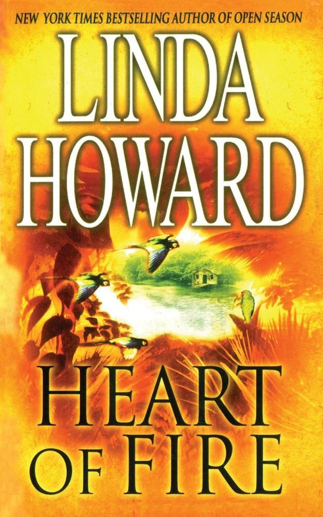 HEART OF FIRE - Linda Howard