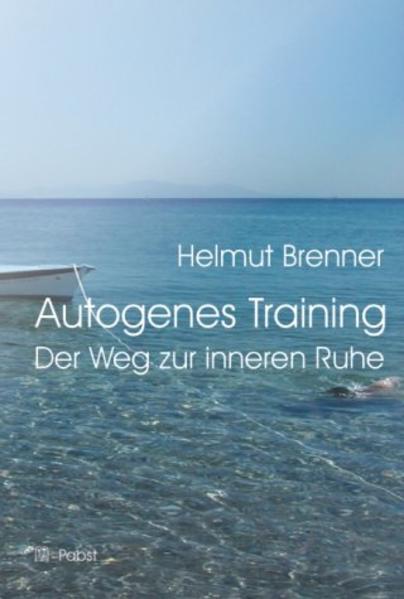 Autogenes Training - Helmut Brenner