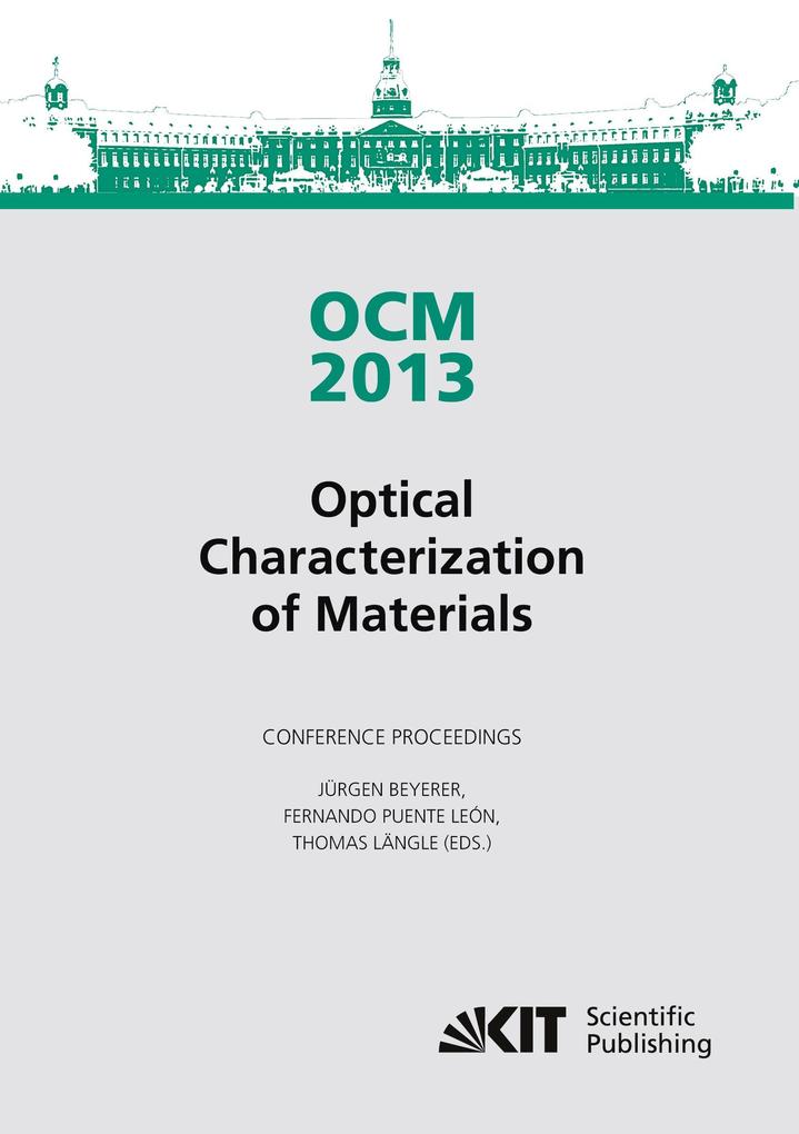 OCM 2013 - Optical Characterization of Materials - conference proceedings