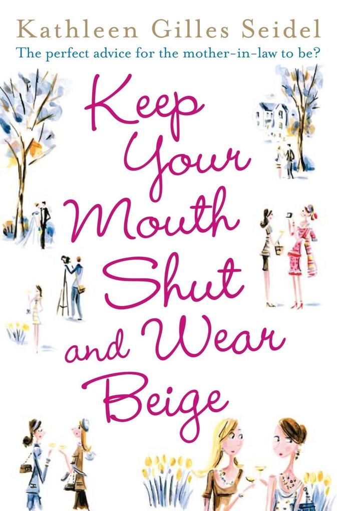 Keep Your Mouth Shut and Wear Beige