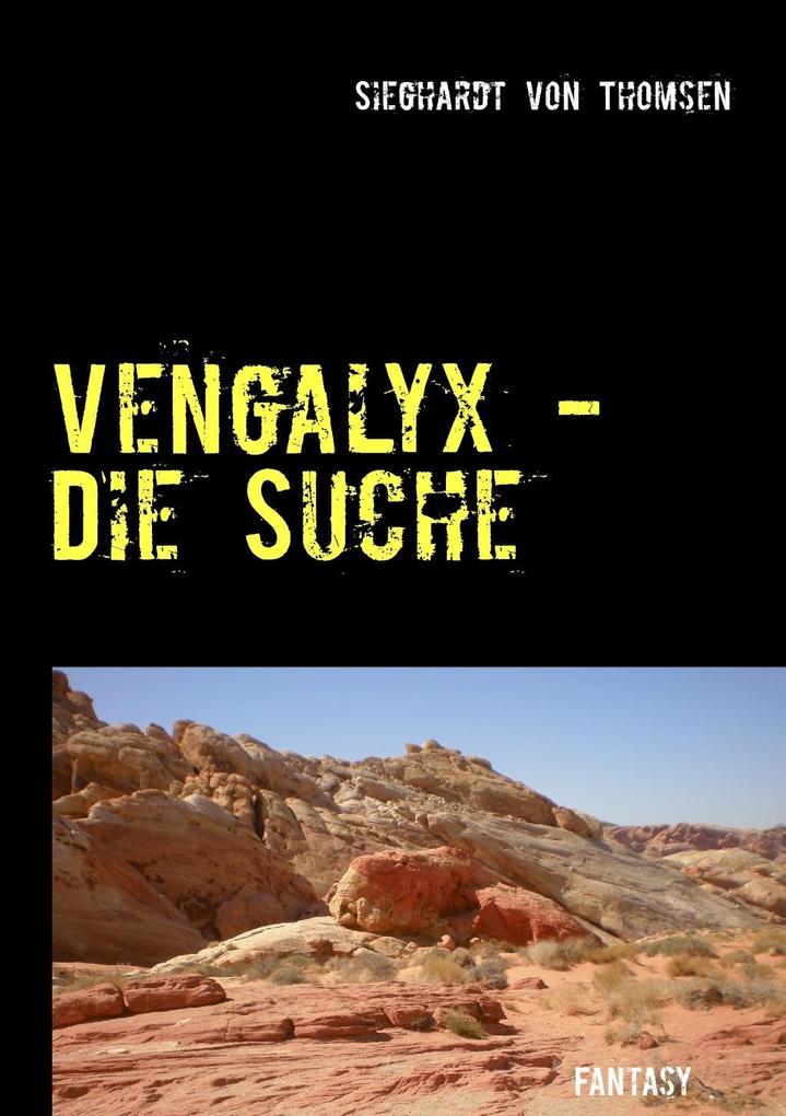 Vengalyx - Die Suche