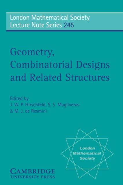 Geometry Combinatorial Designs and Related Structures