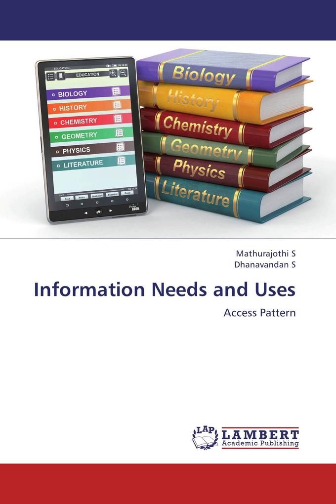 Information Needs and Uses