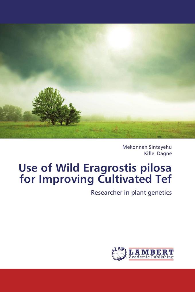 Use of Wild Eragrostis pilosa for Improving Cultivated Tef