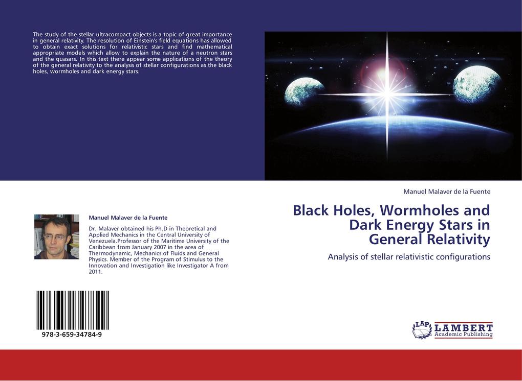 Black Holes Wormholes and Dark Energy Stars in General Relativity