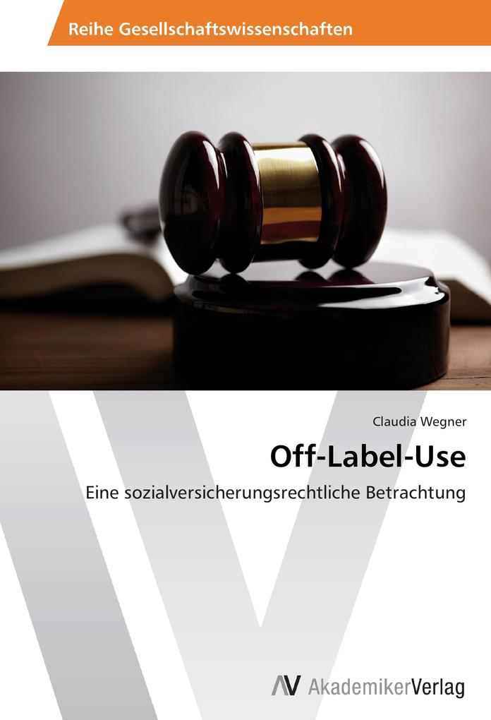 Off-Label-Use