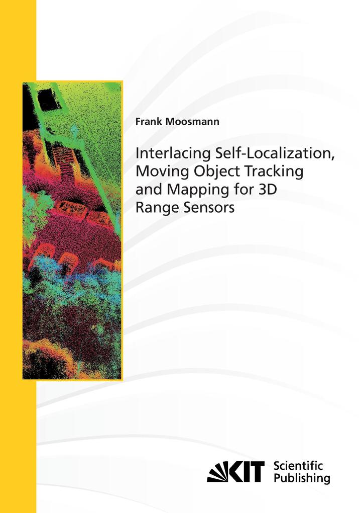 Interlacing Self-Localization Moving Object Tracking and Mapping for 3D Range Sensors