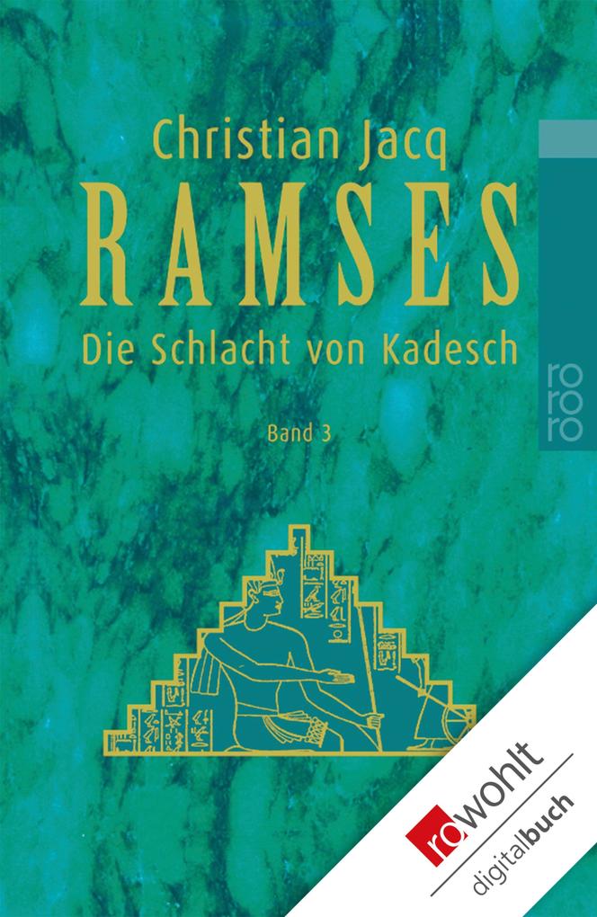 Ramses. Band 3: Die Schlacht von Kadesch