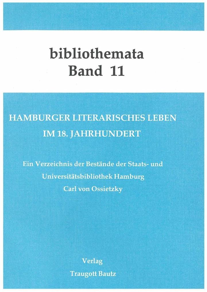 Hamburger literarisches Leben im 18. Jahrhundert