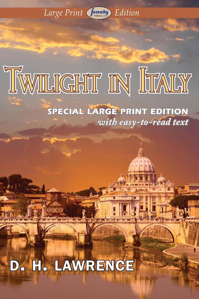 Twilight in Italy (Large Print Edition)