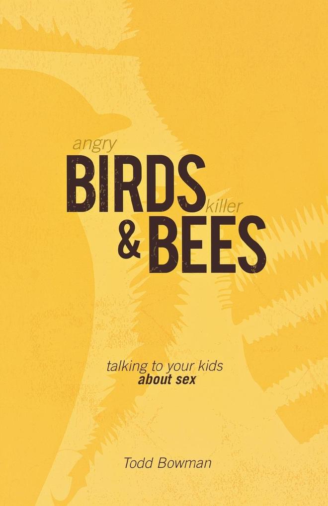 Angry Birds & Killer Bees