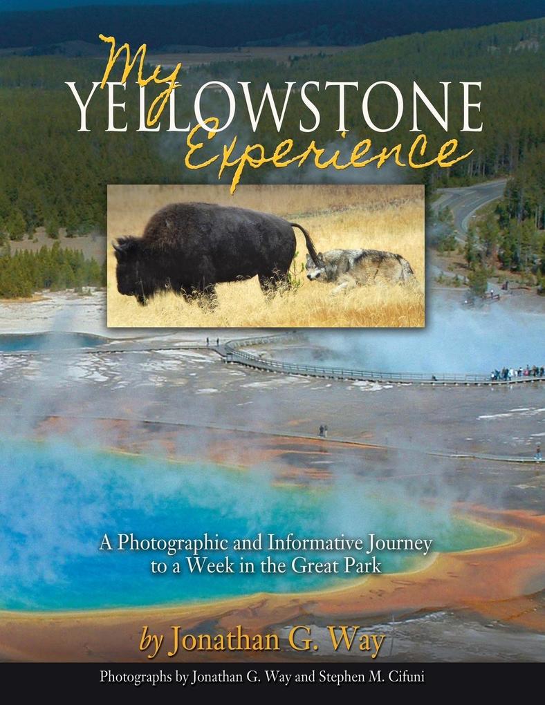 My Yellowstone Experience als Taschenbuch von Jonathan Way