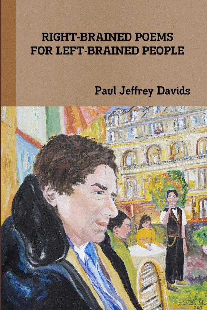 RIGHT-BRAINED POEMS FOR LEFT-BRAINED PEOPLE