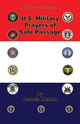 U.S. Military Prayers of Safe Passage