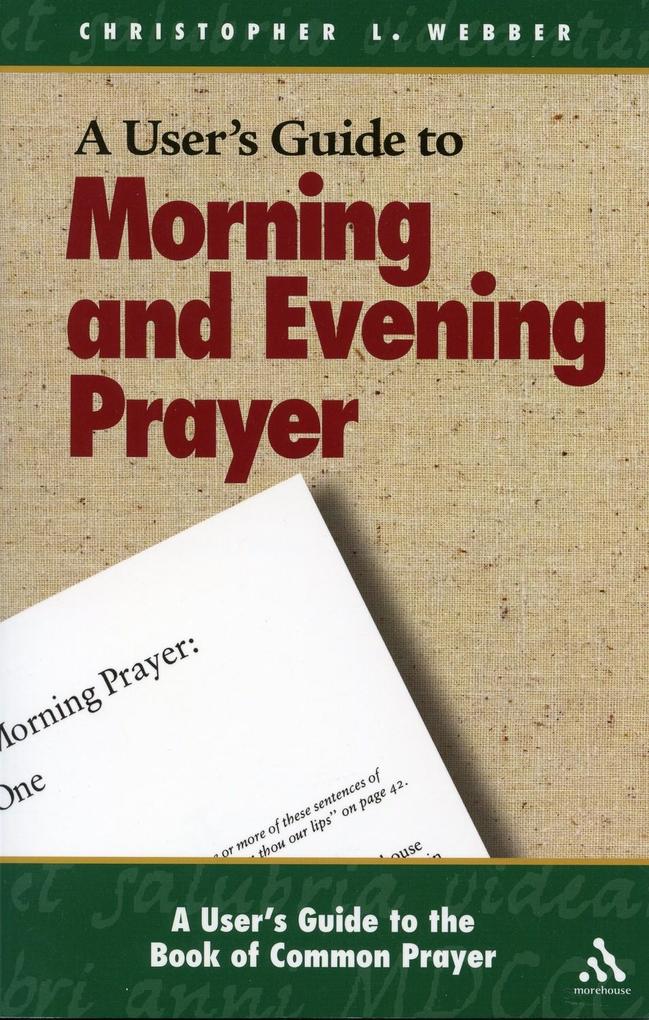 A User‘s Guide to the Book of Common Prayer